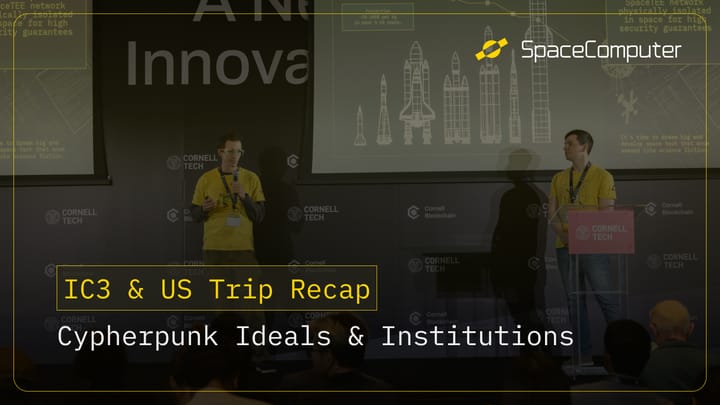 SpaceComputer in the US: Notes from Yale, Princeton, and IC3 at Cornell